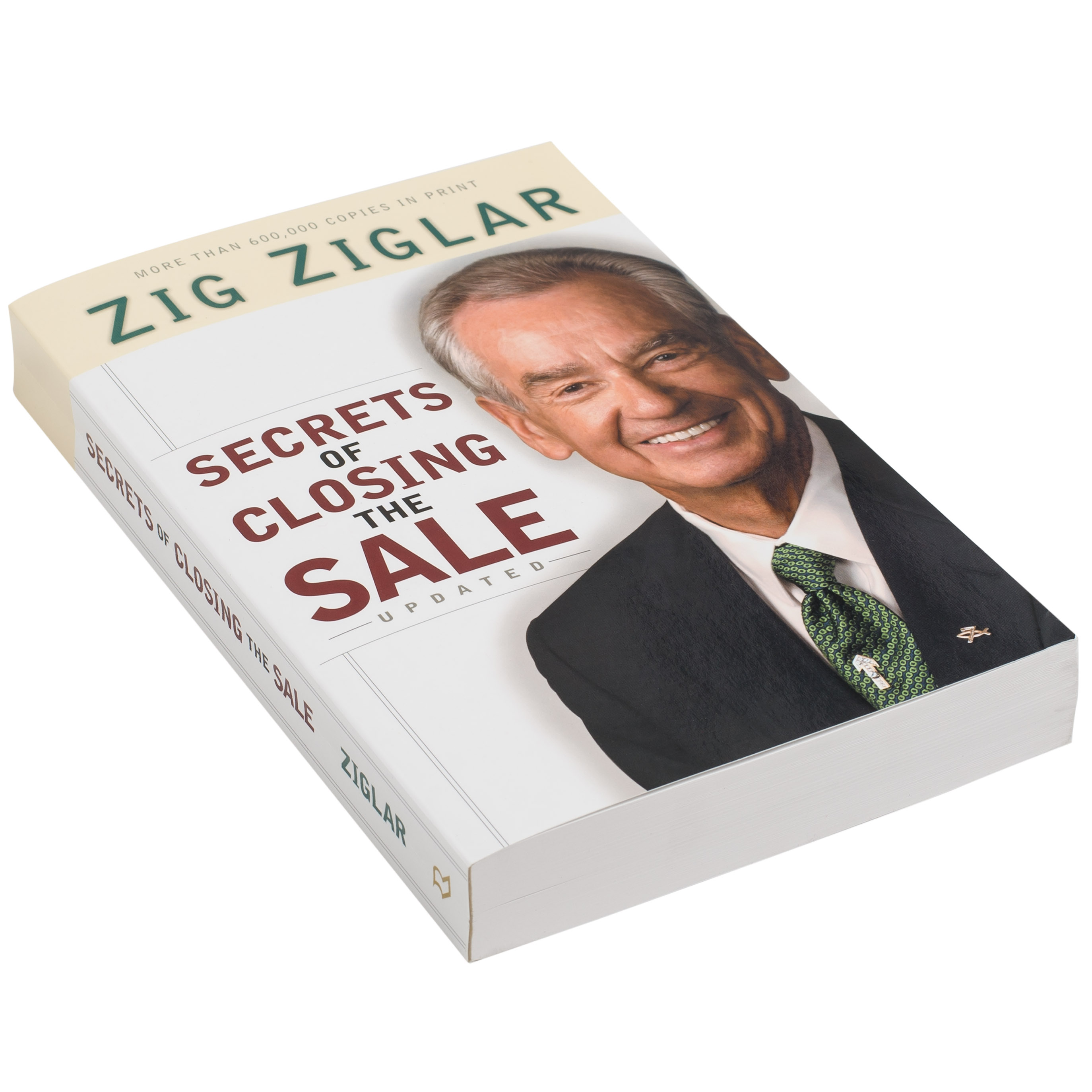 Zig Ziglar Secrets Of Closing The Sale Pdf Ziglar Inc - Secrets of Closing the Sale by Zig Ziglar