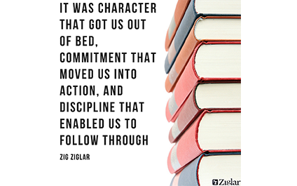 Character, Commitment, and Discipline