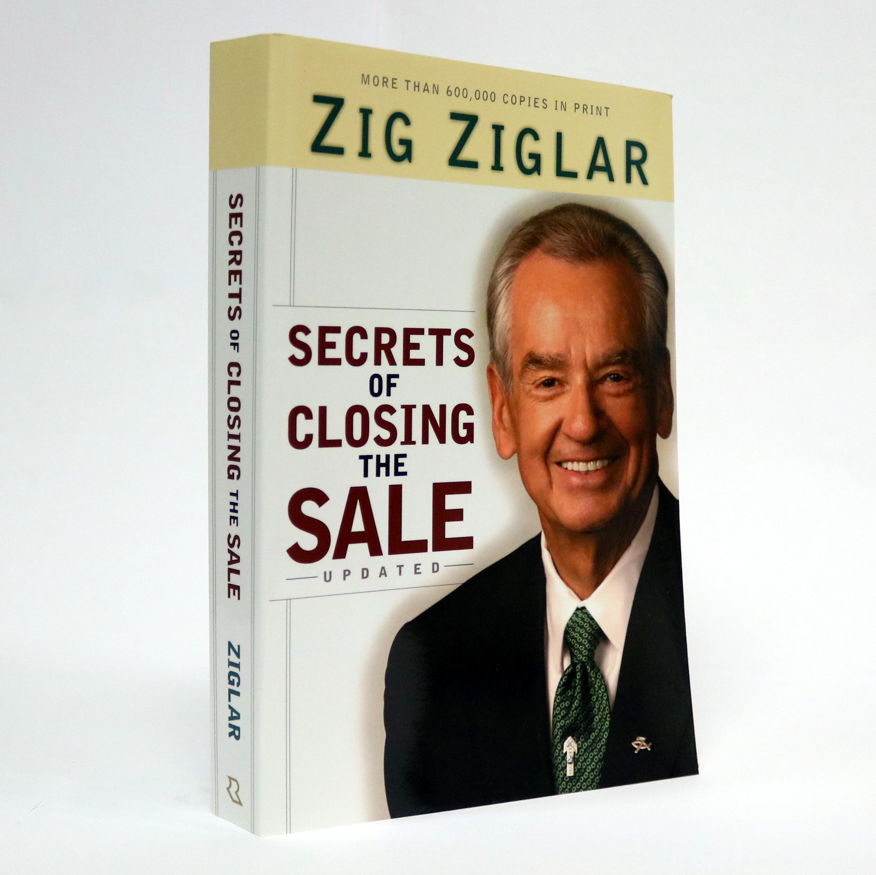 Zig Ziglar Secrets Of Closing The Sale Pdf Ziglar Inc - Secrets of Closing the Sale by Zig Ziglar