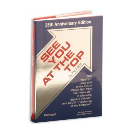 See You at the Top 25th Anniversary Revised Edition by Zig Ziglar