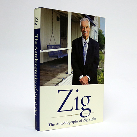 Ziglar Inc Zig The Autobiography Of Zig Ziglar