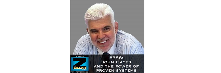 Show #388: John Hayes and the power of proven systems