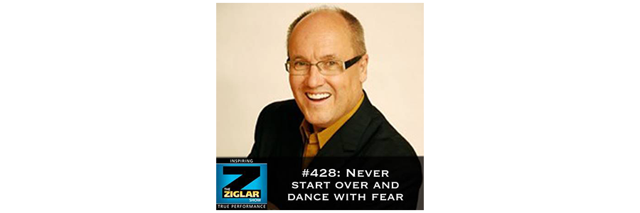 Show #428: Never start over and dance with fear