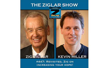 Show #447: Revisited: Zig on increasing your hope!